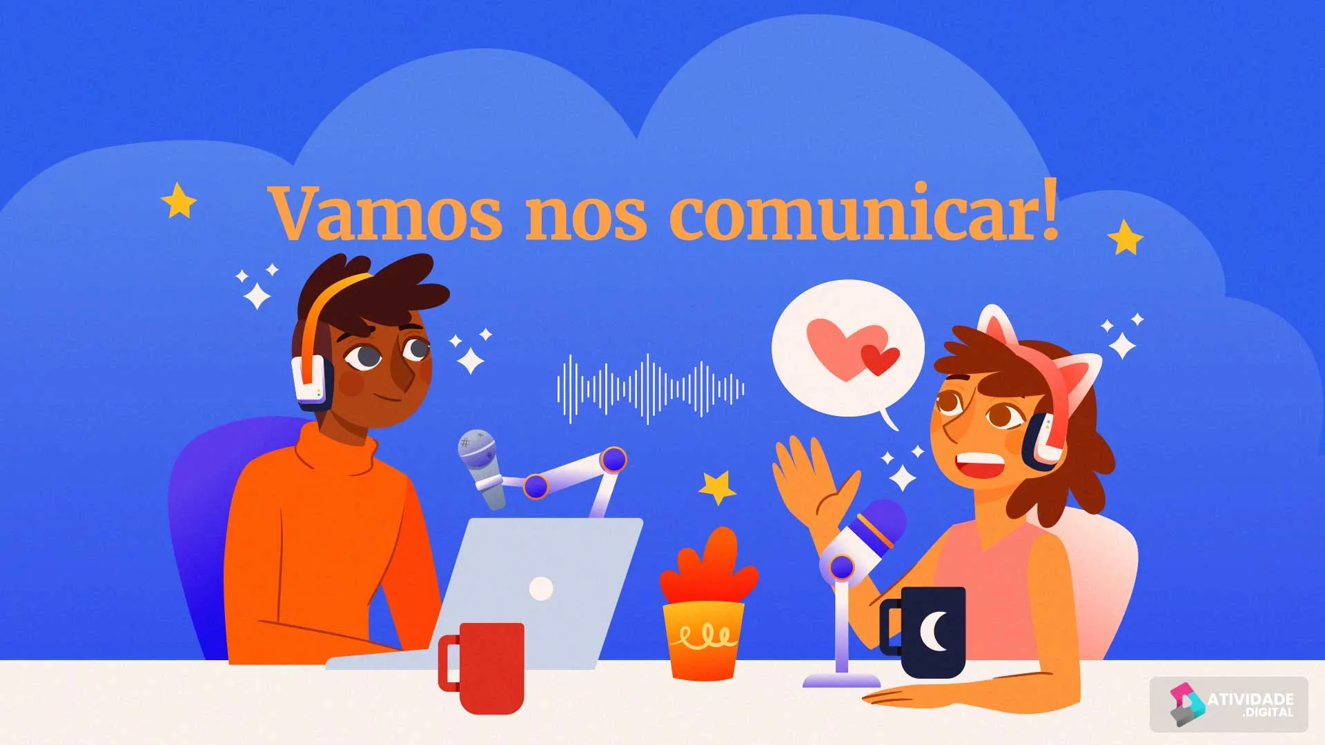 Vamos nos comunicar!