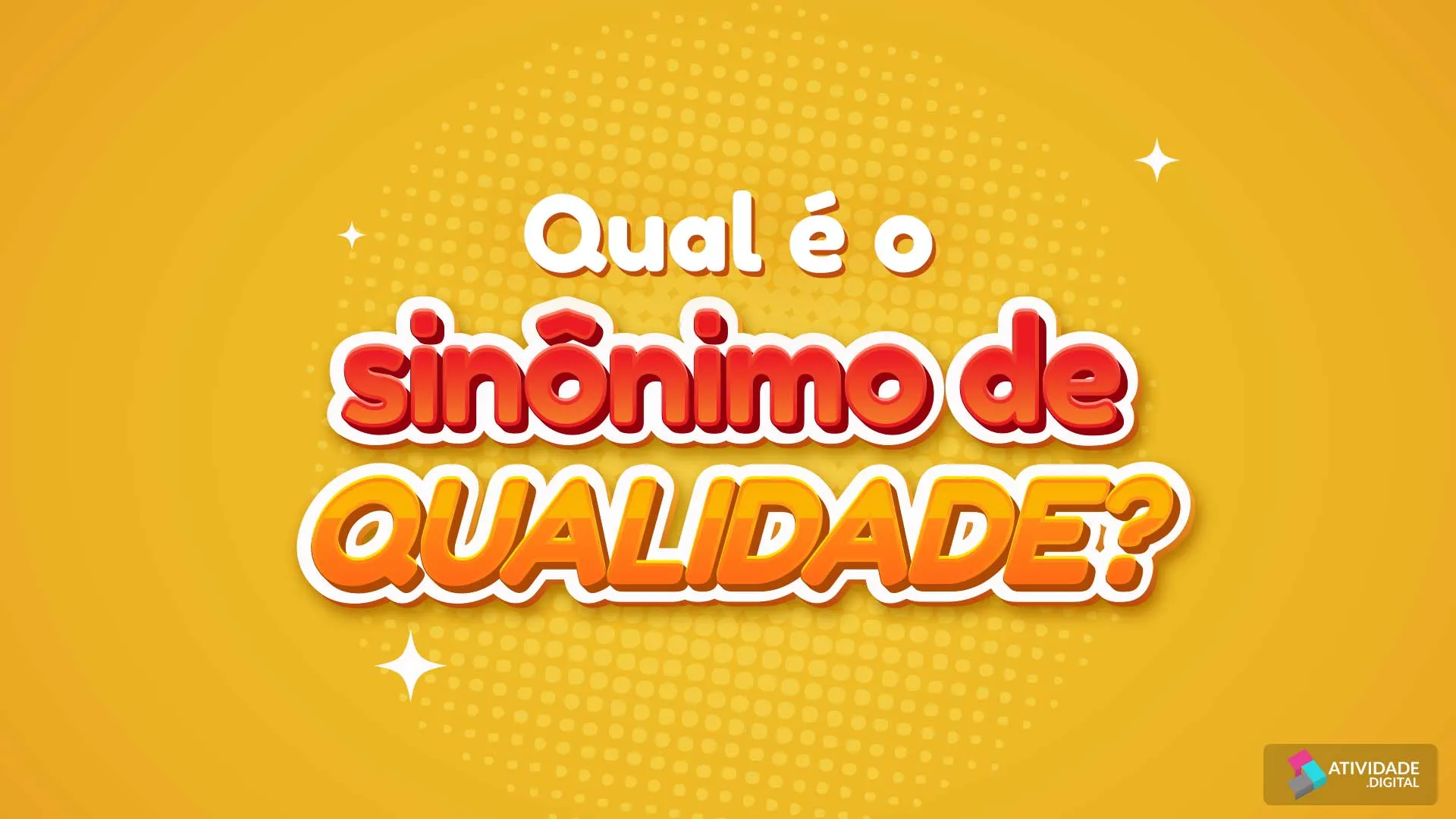 Qual é o sinônimo de qualidade?