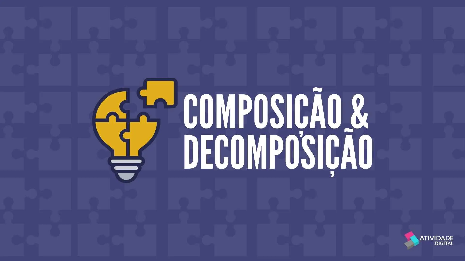 Composição e decomposição