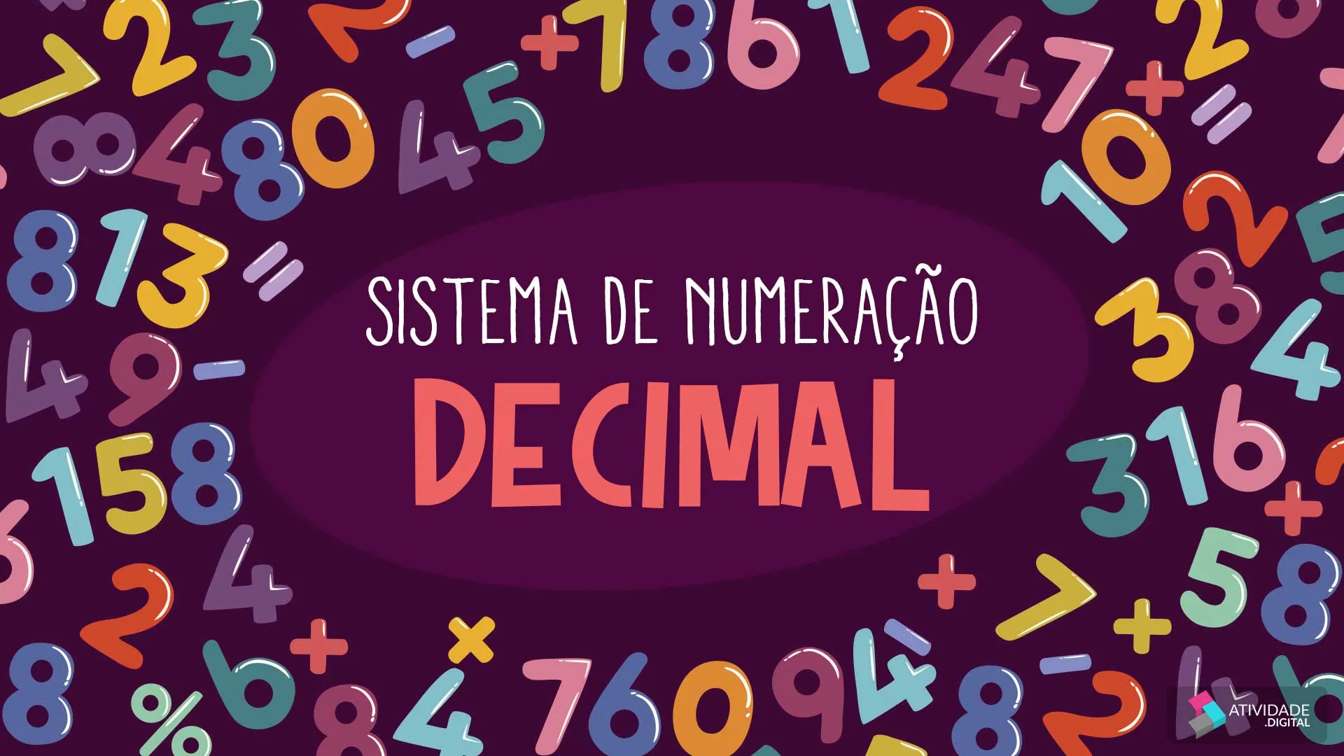 SISTEMA DE NUMERAÇÃO DECIMAL