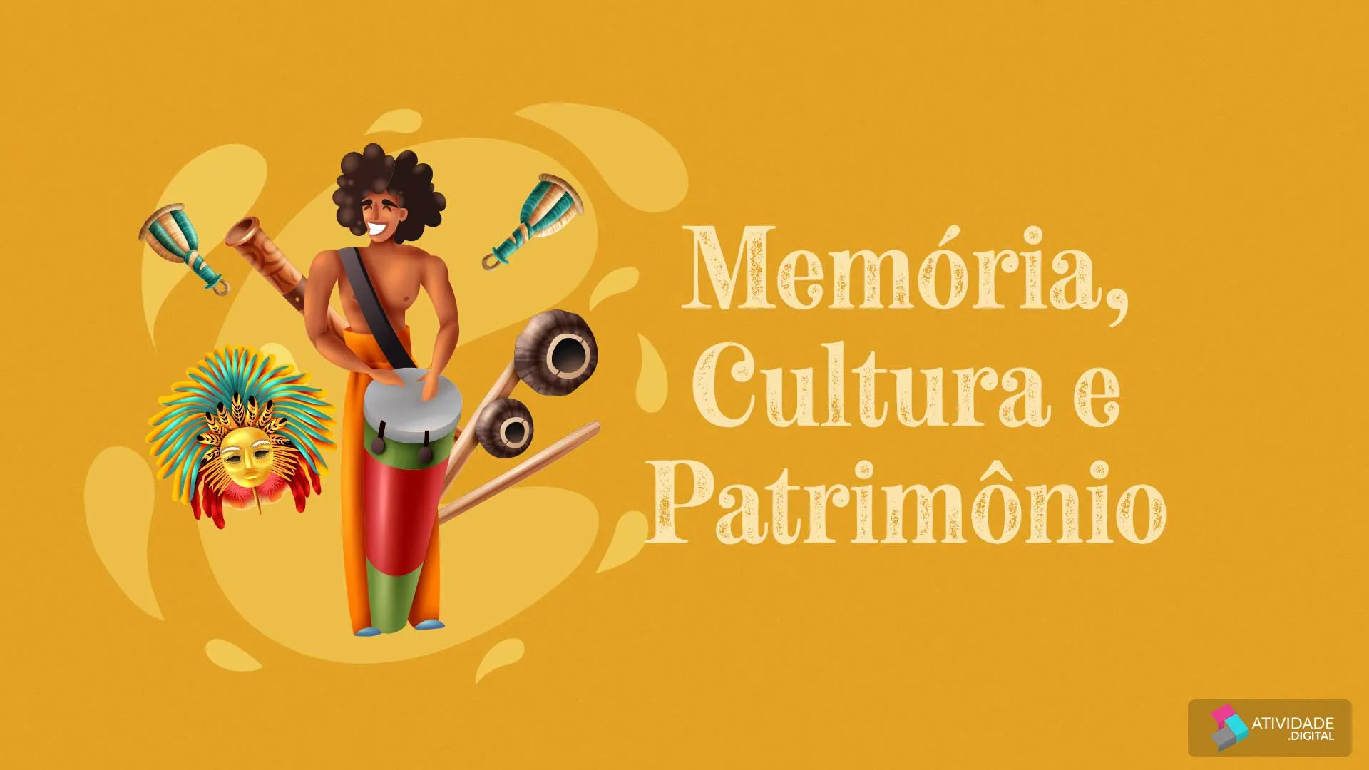 Memória, Cultura e Patrimônio