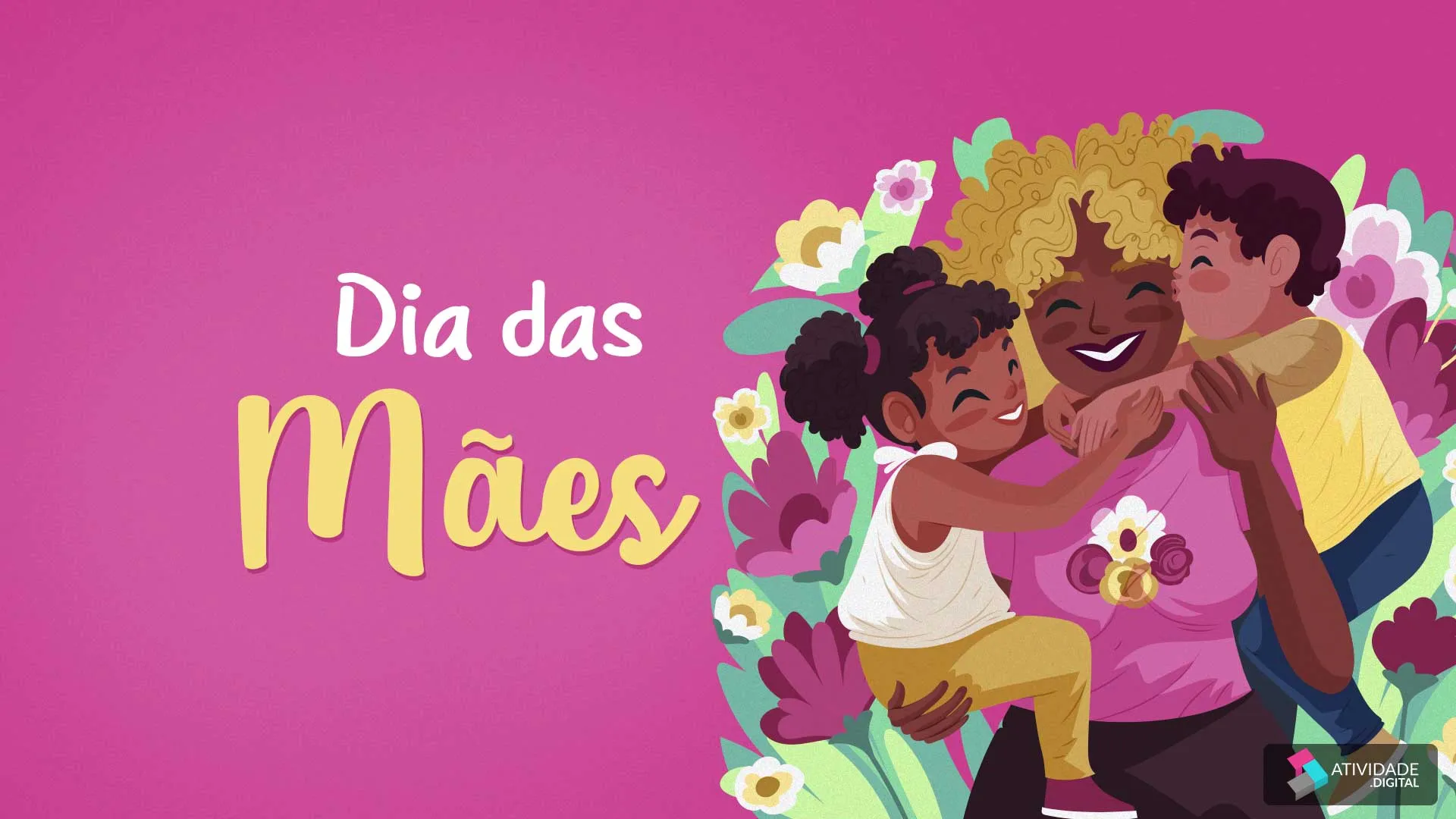 Dia das Mães