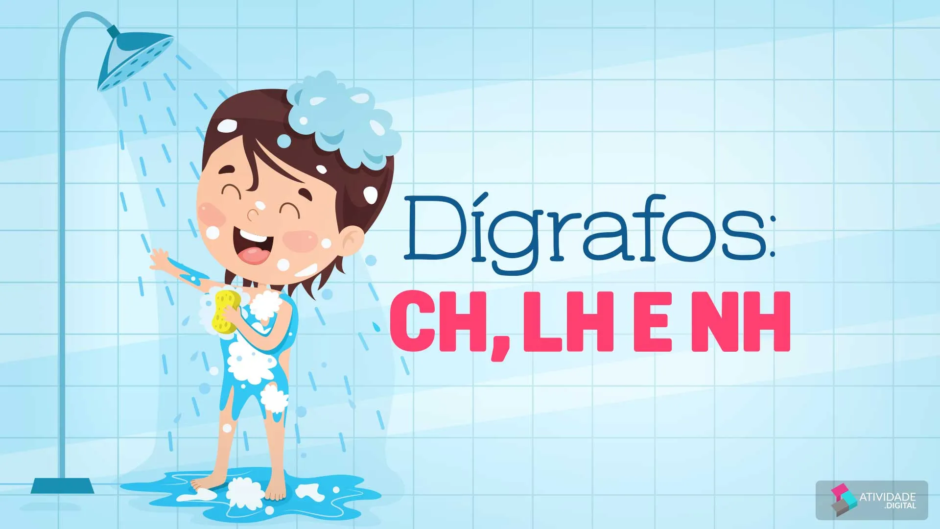 Dígrafos: ch, lh e nh