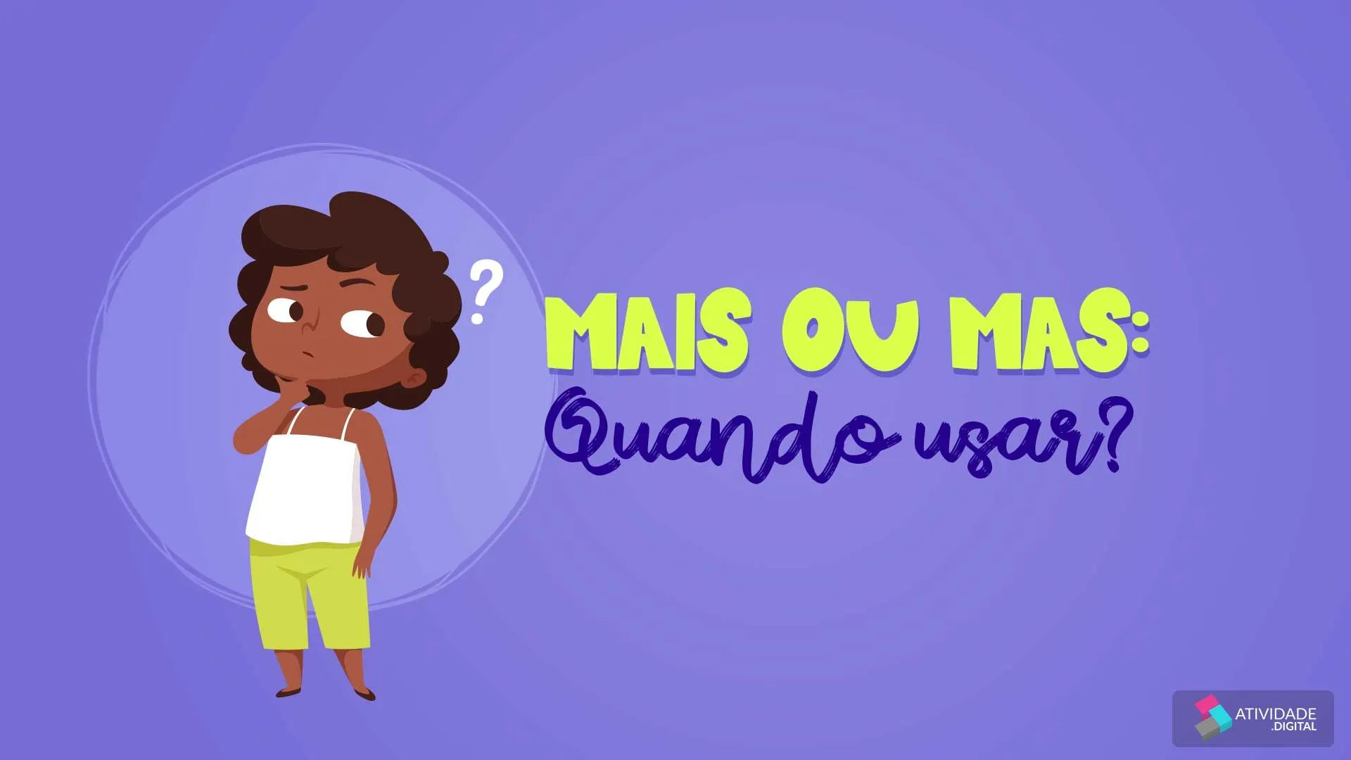 Mais ou mas: Quando usar?