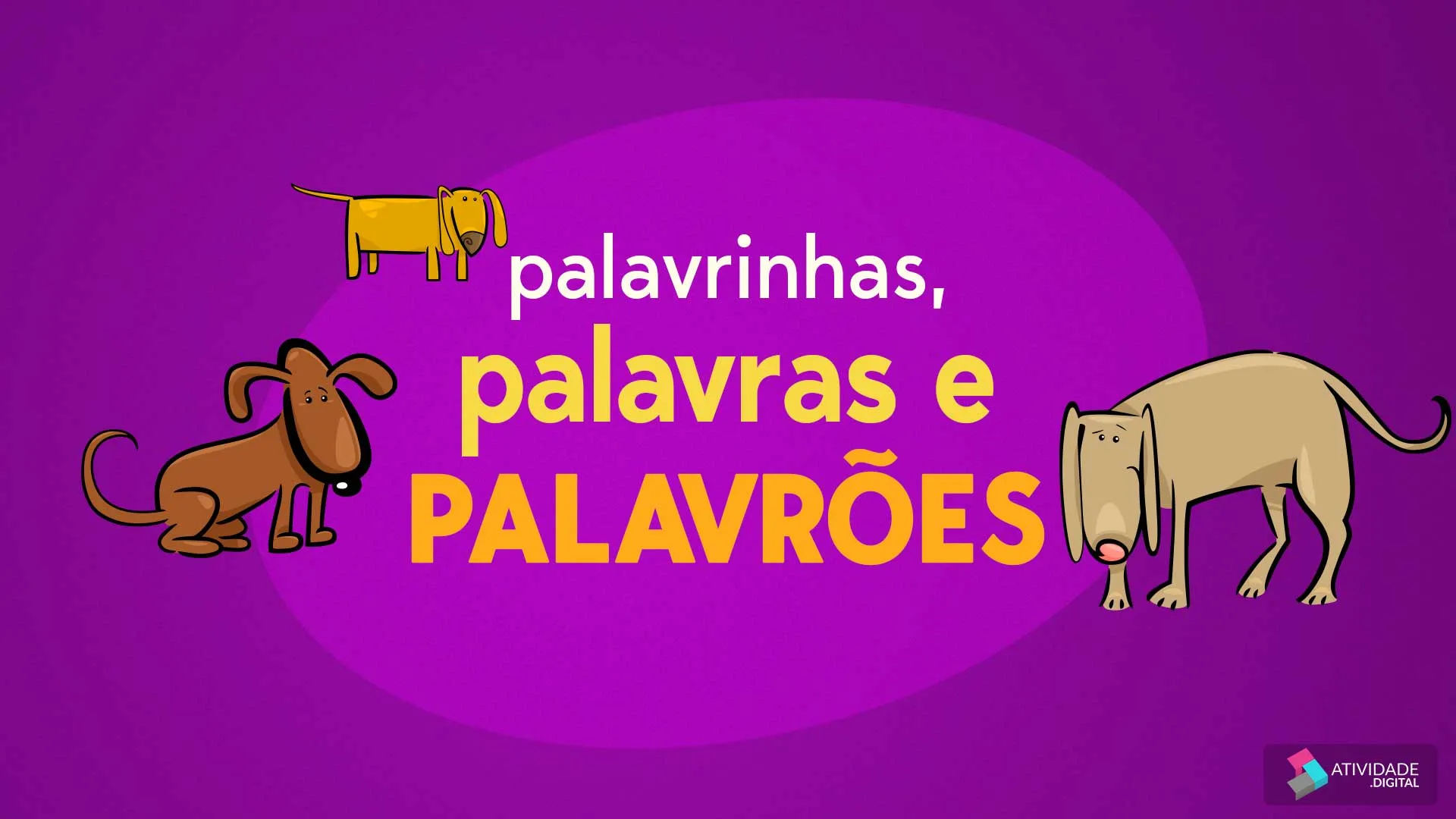 Palavrinhas, palavras e palavrões