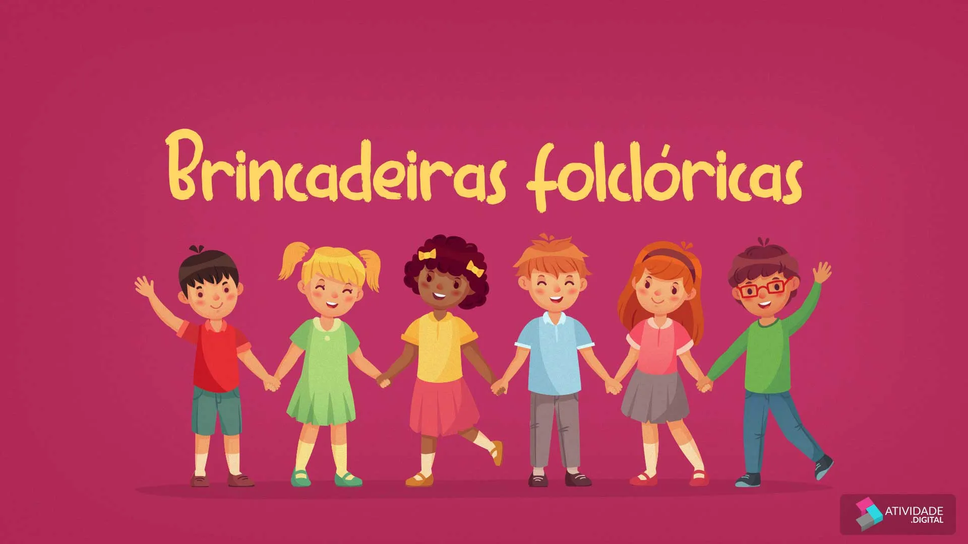 Brincadeiras folclóricas