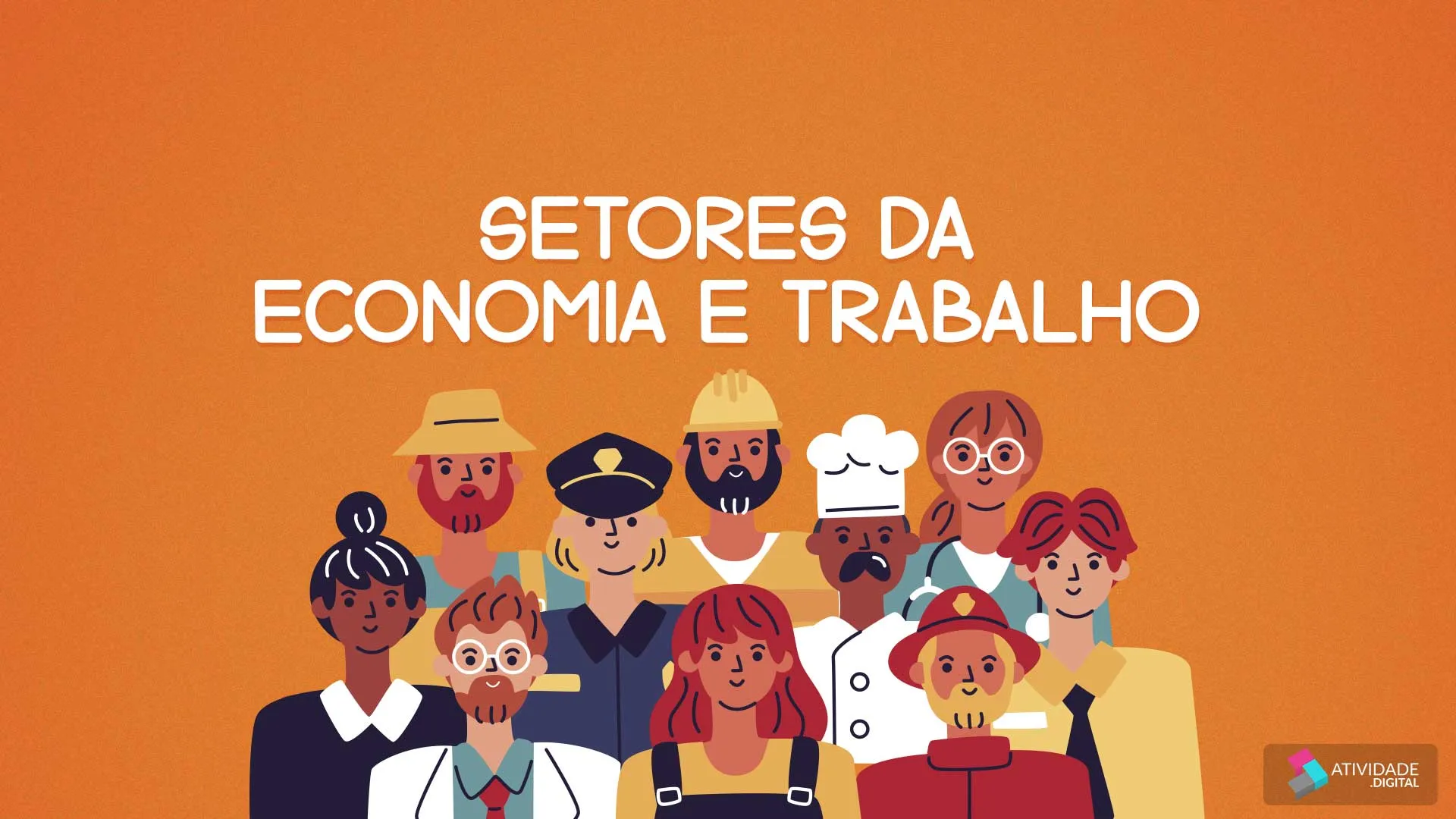 Setores da economia e trabalho