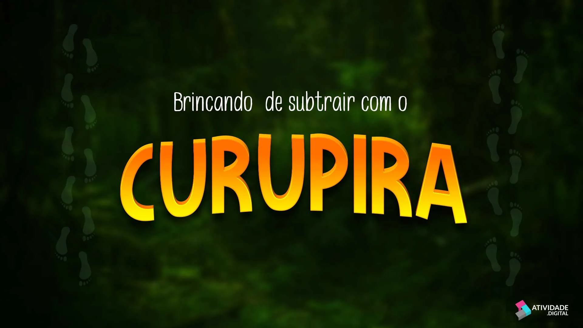 Brincando  de subtrair com o Curupira