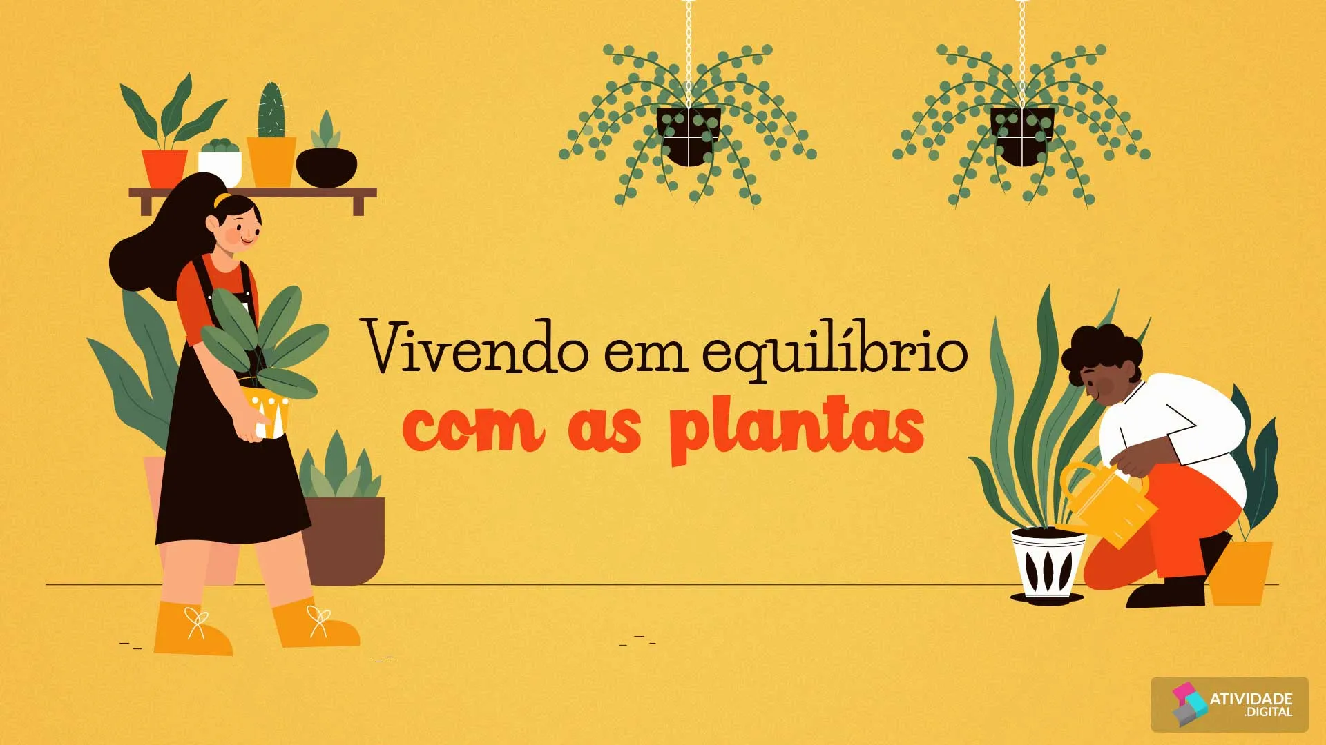 Vivendo em equilíbrio com as plantas