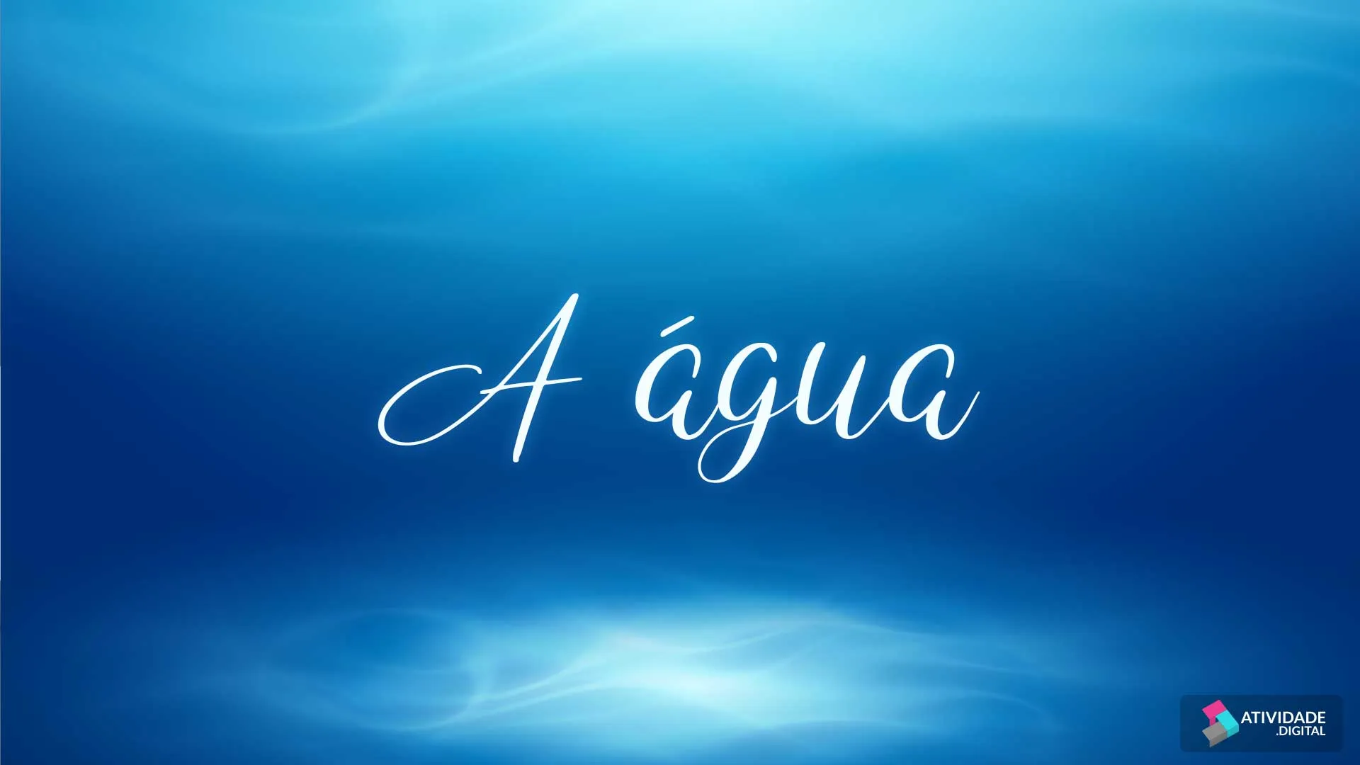 A água