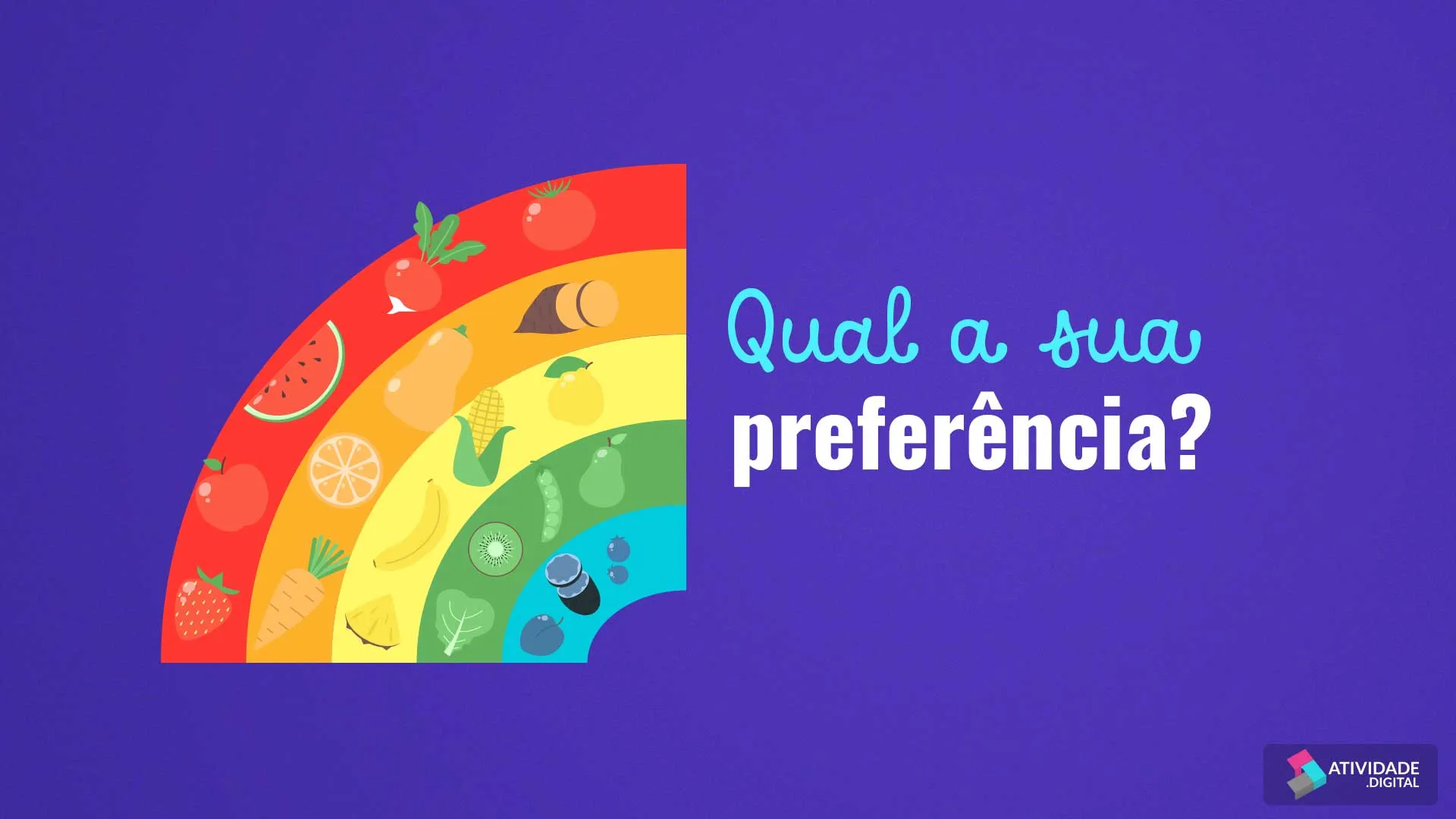 Qual a sua preferência?