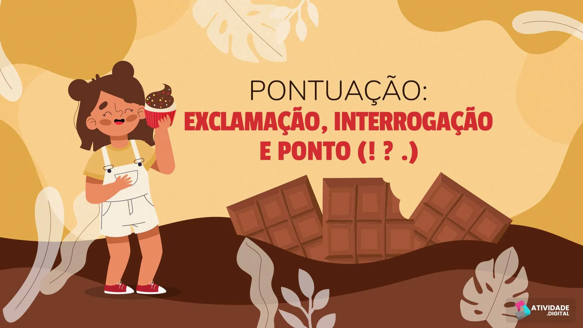 Pontuação: Exclamação, Interrogação e ponto (! ? .)