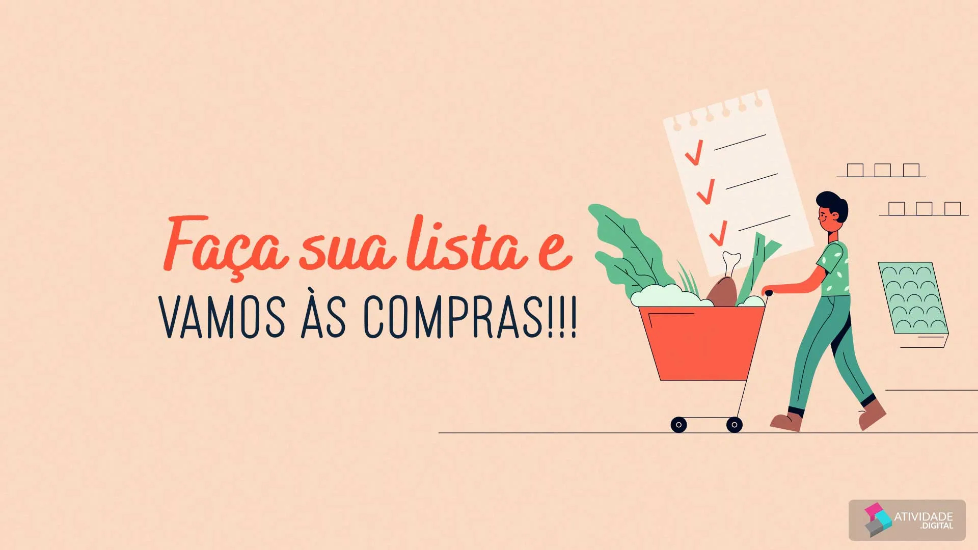 Faça sua lista e vamos as compras!!!